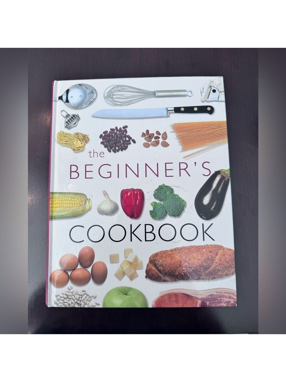 The Beginner's Cookbook by Pamela Gwyther.  Hardback